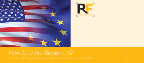 How Safe Are Biosimilars? Implications of FDA and EMA Guidances and European Experience since 2006—Part 2